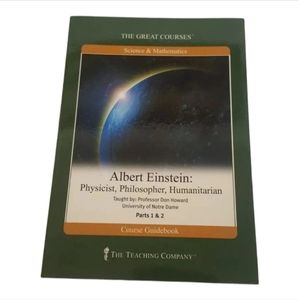Albert Einstein: Physicist, Philosopher, Humanitarian BOOK ONLY Great Courses.